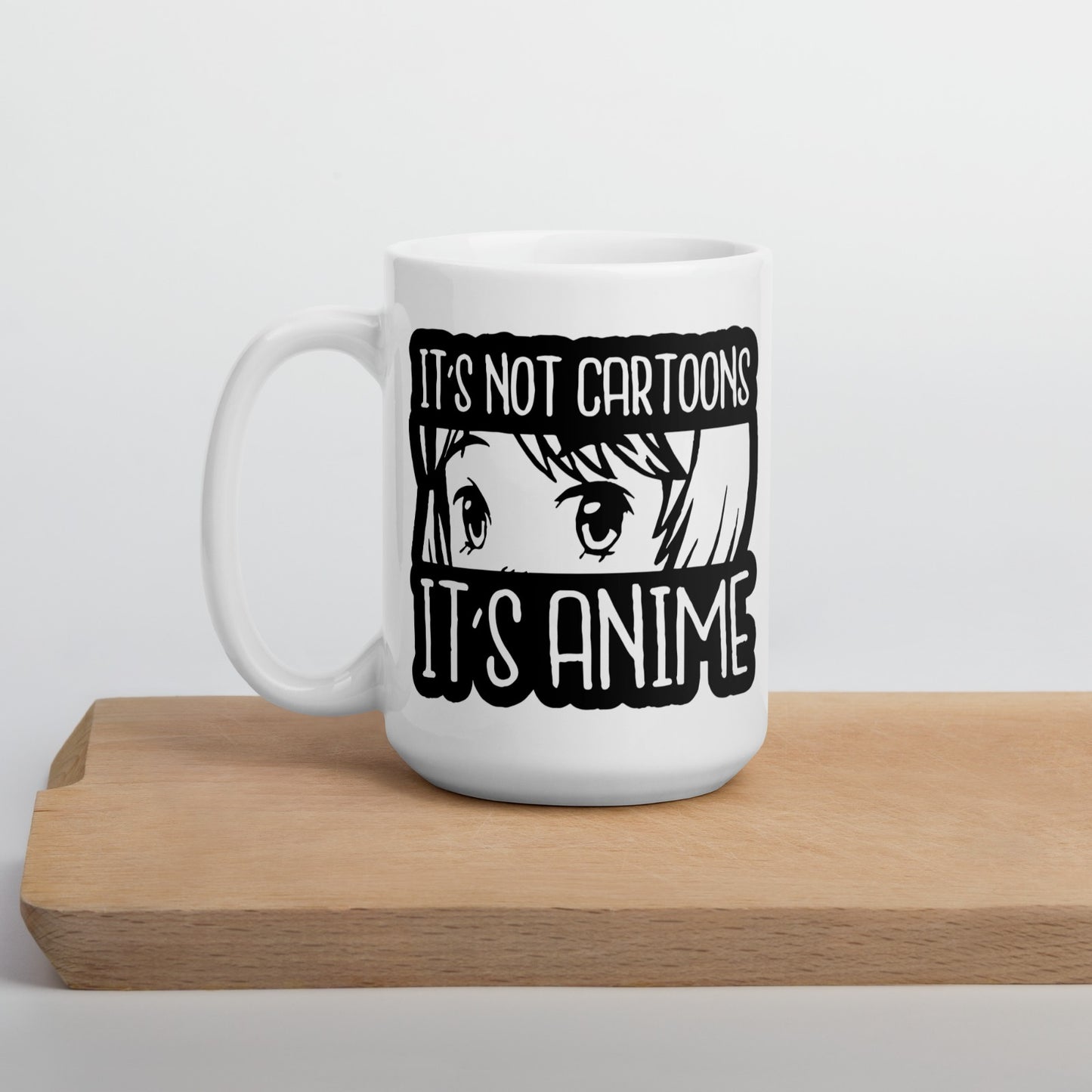 It’s Not Cartoon It’s Anime - Mug